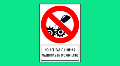 Cartel 174 190 X 270 No Aceitar O Limpiar Maquinas En Movimientos