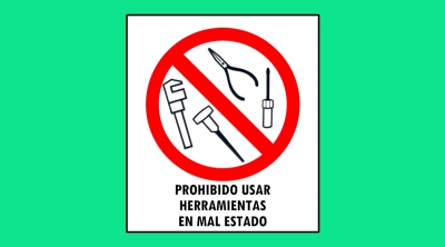 Cartel 55 400 X 450  Prohibido Usar Herramientas En Mal Estado