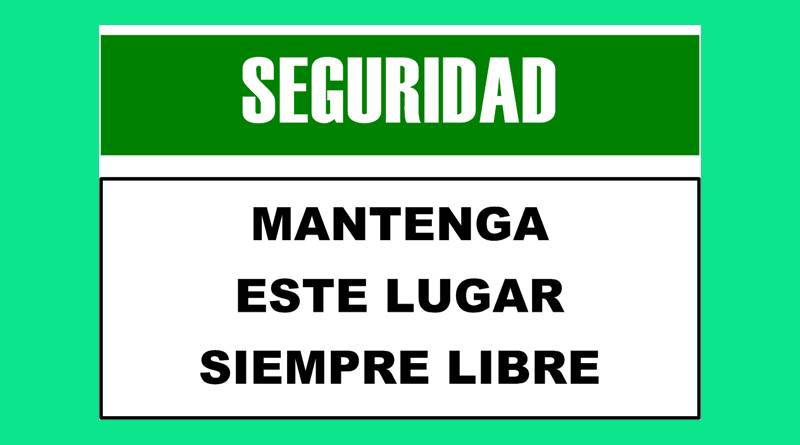 Cartel 61 300 X 400 Seguridad Mantenga Este Lugar Siempre Libre