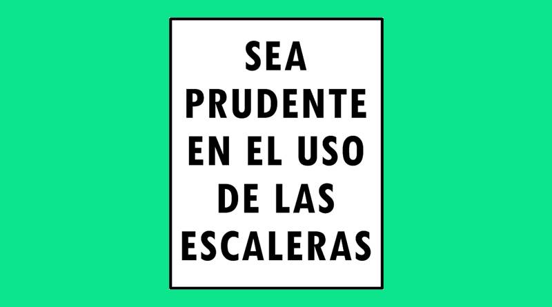 Cartel 117 220 X 260 Sea Prudente En El Uso De Las Escaleras