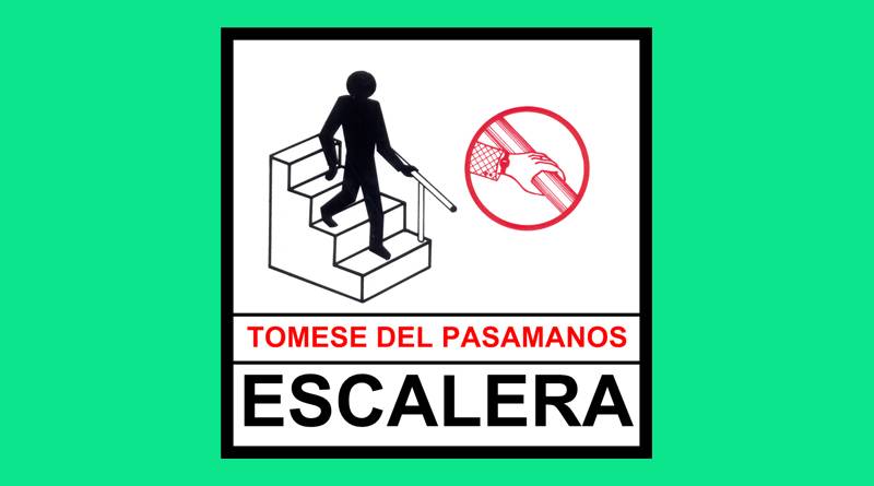 Cartel 76 300 X 300 Tomese Del Pasamanos, Escalera