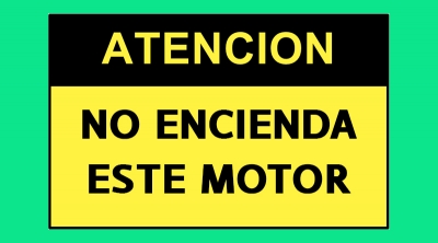 Cartel 4359 300 X 400  Atencion No Encienda Este Motor