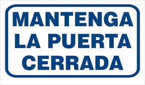 Cartel 92 140 X 300 Mantenga La Puerta Cerrada