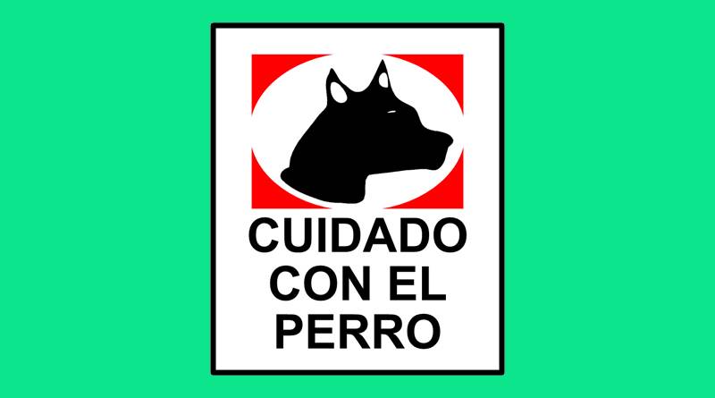 Cartel 258 190 X 140 Cuidado Con El Perro