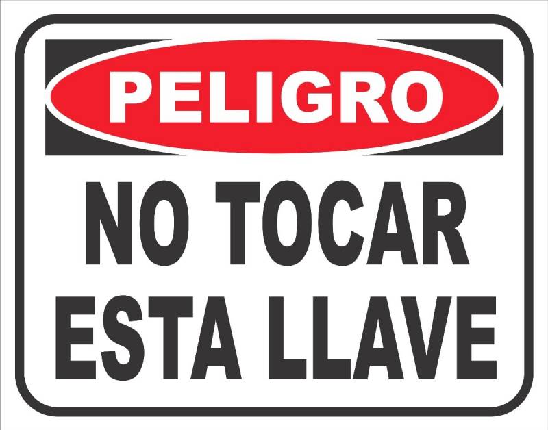 Cartel 1349 300 X 400  Peligro No Tocar Esta Llave