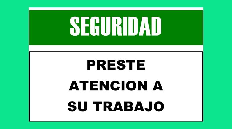 Cartel 68 300 X 400  Preste Atencion A Su Trabajo