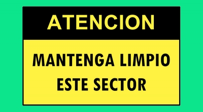 Cartel 352 300 X 400  Atencion Mantenga Limpio Este Sector