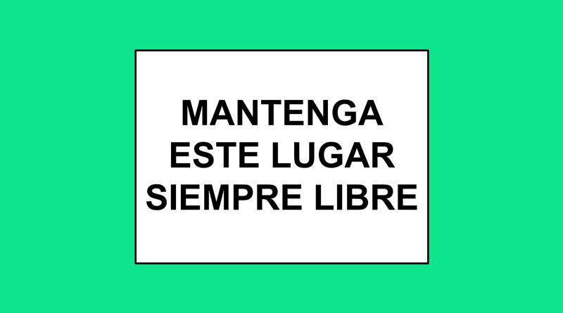 Cartel 118 220 X 260 Mantenga Este Lugar Siempre Libre