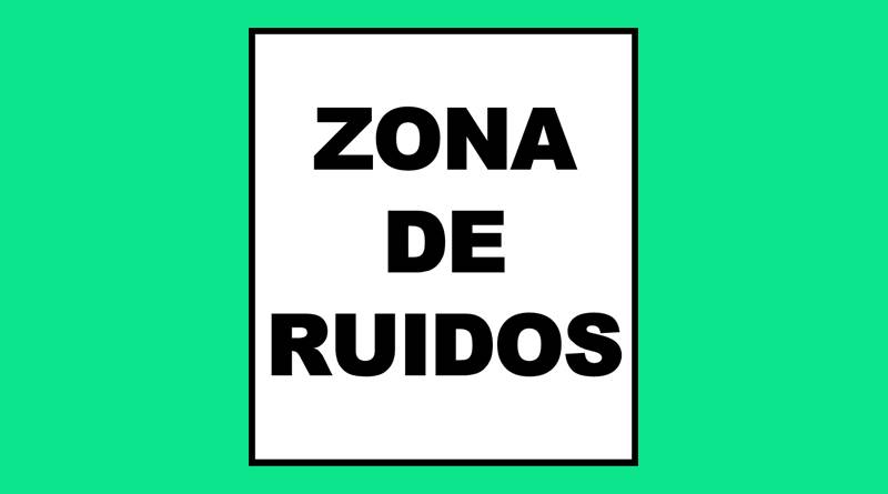 Cartel 36 400 X 450  Zona De Ruidos