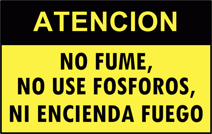 Cartel 4357 300 X 400  Atencion No Fume, No Use Fosforos, No Encienda Fuego