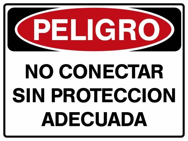 Cartel 1354 300 X 400  Peligro No Conectar Sin Protecion Adecuada