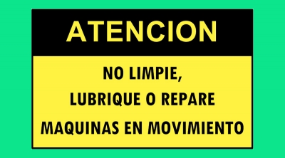 Cartel 4365 300 X 400  Atencion No Limpie, Lubrique O Repare Maquinas En Movimiento