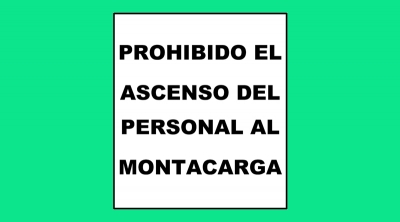 Cartel 38 400 X 450  Prohib. El Ascenso Del Pers Al Montacarga