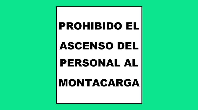Cartel 38 400 X 450  Prohib. El Ascenso Del Pers Al Montacarga