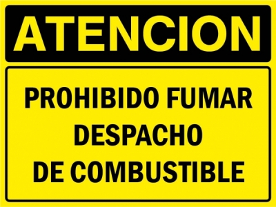 Cartel 4356 300 X 400  Atencion Prohibido Fumar Despacho De Combustible