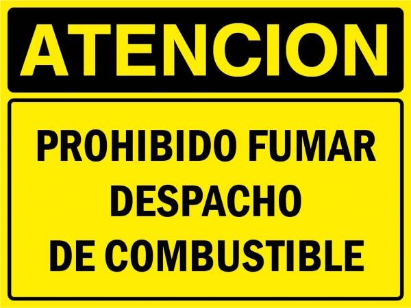 Cartel 4356 300 X 400  Atencion Prohibido Fumar Despacho De Combustible